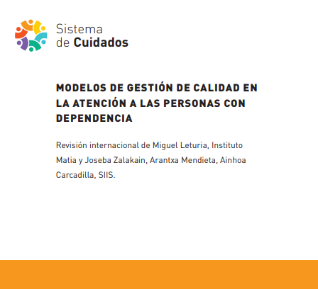 Modelos de gesti&oacute;n de calidad en la atenci&oacute;n a las personas con dependencia. Revisi&oacute;n Internacional (Sistema Nacional Integrado de Cuidados, 2019)