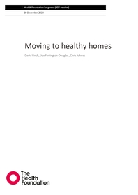 Reproducci&oacute;n total de la portada del documento 'Moving to healthy homes (The Health Foundation, 2023)'