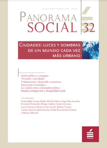 Ciudades: luces y sombras de un mundo cada vez m&aacute;s urbano. Panorama Social n&ordm;32 (diciembre de 2020). FUNCAS, 2021.