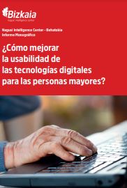 Reproducci&oacute;n parcial de la portada del documento '&iquest;C&oacute;mo mejorar la usabilidad de las tecnolog&iacute;as digitales para las personas mayores? Informe Monogr&aacute;fico.' (Nagusi Intelligence Center, 2023)