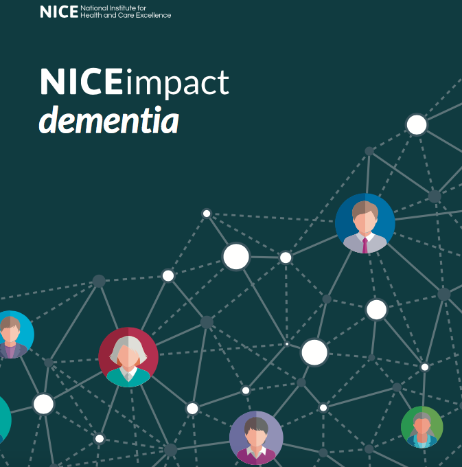 NICE Impact Dementia (NICE, 2020)