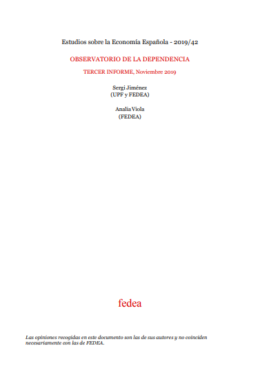 Observatorio de la Dependencia. III Informe. Estudios sobre la Economía Española (Noviembre, 2019)