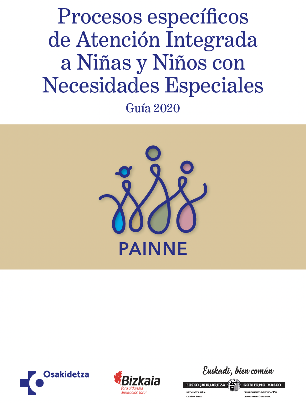 Procesos específicos de Atención Integrada a Niñas y Niños con Necesidades Especiales. Guía 2020