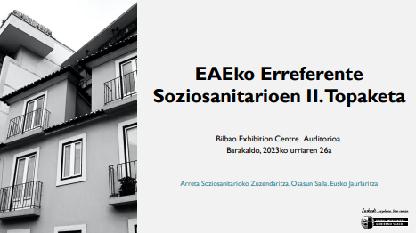 Ondorengo dokumentuaren azalaren erreprodukzio partziala: Euskadiko Erreferente Soziosanitarioen II. Topaketako hitzaldiak (2023): Gobernantza soziosanitarioa