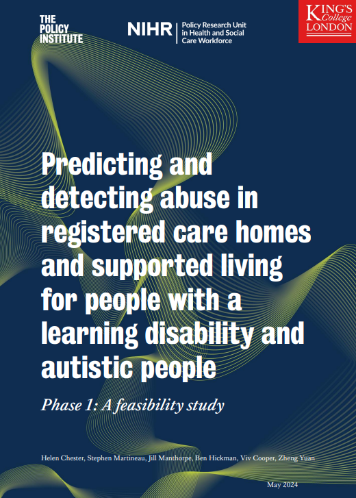 Predicting and detecting abuse in registered care homes and supported living for people with a learning disability and autistic people