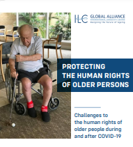 Imagen parcial de la portada del documento 'Protecting the human rights of older persons: Challenges to the human rights of older people during and after COVID-19 ' (International Longevity Centre -Global Alliance, 2022)