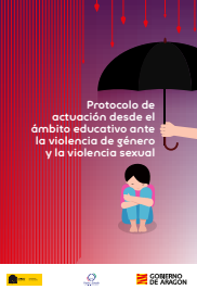 Ondorengo dokumentuaren azalaren erreprodukzio partziala Protocolo de actuaci&oacute;n desde el &aacute;mbito educativo ante la violencia de g&eacute;nero y la violencia sexual (Gobierno de Arag&oacute;n, 2023)