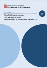 Recull de bones pràctiques en la intervenció social sorgides durant la pandèmia de la Covid-19. Departament de Drets Socials, Generalitat de Catalunya, 2021. 