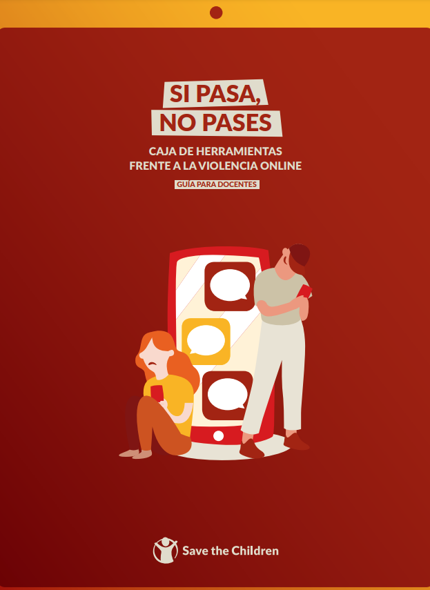 Reproducci&oacute;n total de la portada del documento 'Si pasa no pases: caja de herramientas frente a la violencia on line (Save The Children, 2024)'
