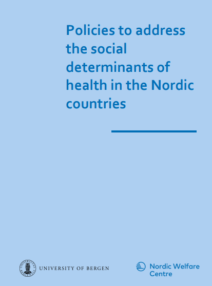 Policies to address the social determinants of health in the Nordic countries