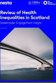 Reproducción parcial de la portada del documento  'Stakeholder engagement on health inequalities in Scotland' (Nesta y The Health Foundation, 2022)