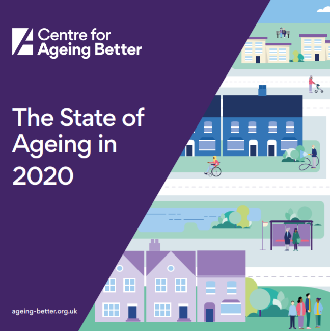 The State of Ageing in 2020 (Centre for Ageing Better, 2020)