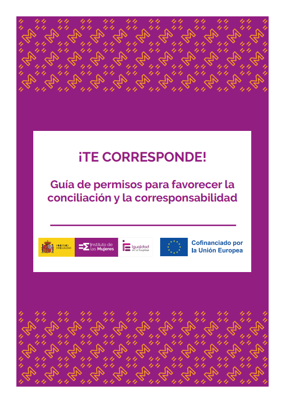 Reproducci&oacute;n total de la portada del documento '!TE CORRESPONDE! Guia de permisos para favorecer la conciliaci&oacute;n y la corresponsabilidad'
