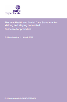 'The new health and social care standards for visiting and staying connected: Guidance for providers' (Care Inspectorate, 2022) dokumentoaren azalaren zati bat erreprodukzioa