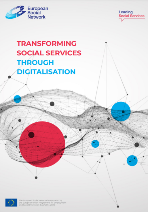 Transforming social services through digitalisation. European Social Network, 2021