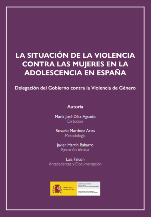 La situación de la violencia contra las mujeres en la adolescencia en España. Delegación del Gobierno contra la Violencia de Género, Ministerio de Igualdad, 2021