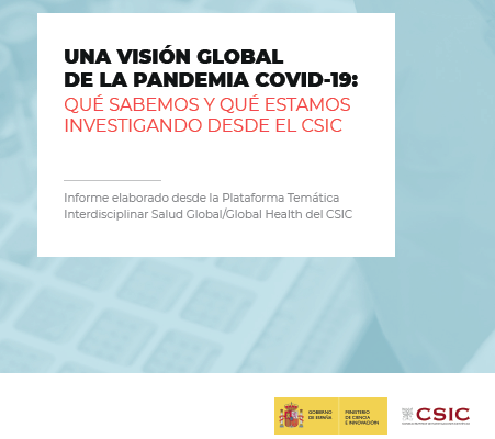 Una visión global de la pandemia COVID-19: qué sabemos y qué estamos investigando desde el CSIC (CSIC, 2020)