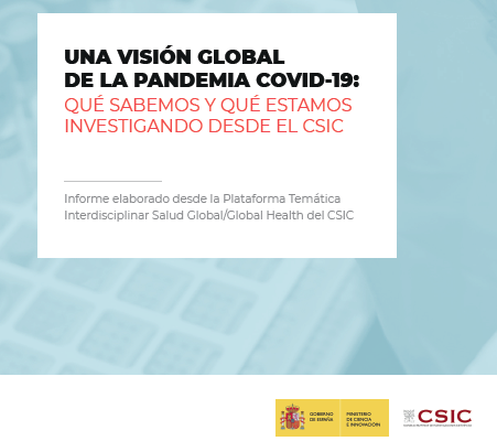 Una visi&oacute;n global de la pandemia COVID-19: qu&eacute; sabemos y qu&eacute; estamos investigando desde el CSIC (CSIC, 2020)