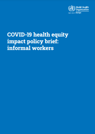 COVID-19 Health equity impact policy brief: informal workers
