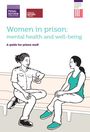 Mujeres en prisión: salud mental y bienestar Una guía para el personal penitenciario 