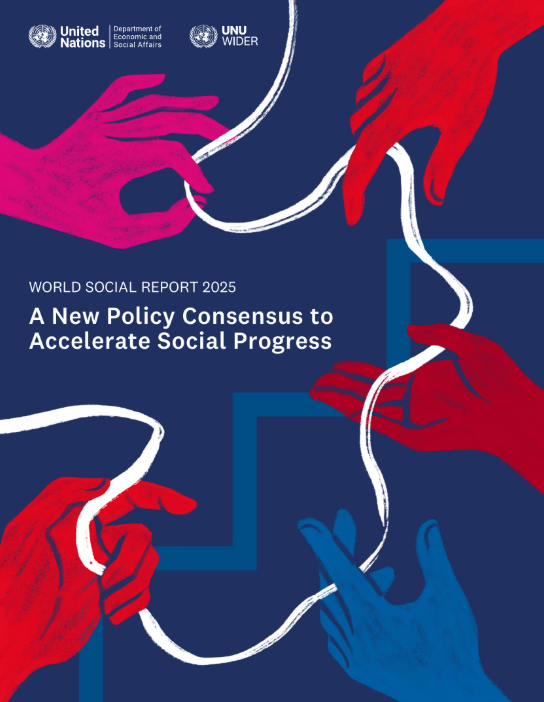 'World Social Report 2025. A new policy consensus to accelerate social progress' dokumentuaren azalaren erreprodukzio osoa