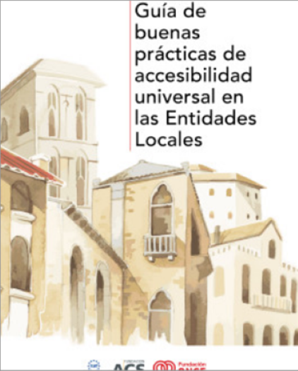 Portada de la gu&iacute;a de buenas pr&aacute;cticas de accesibilidad universal en las Entidades Locales