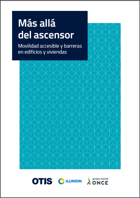 Portada del informe "M&aacute;s all&aacute; del ascensor", sobre movilidad accesible y barreras en edificios y viviendas.