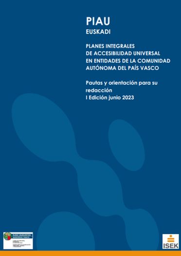 Portada del informe sobre las pautas para la redacci&oacute;n de Planes Integrales de Accesibilidad Universal de entidades del Pa&iacute;s Vasco.