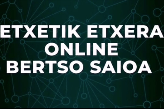 Etxetik etxera online bertso-saioa:  Julio Soto + Nerea Ibarzabal + Andoni Egaña + Aitor Sarriegi + Aitor Mendiluze