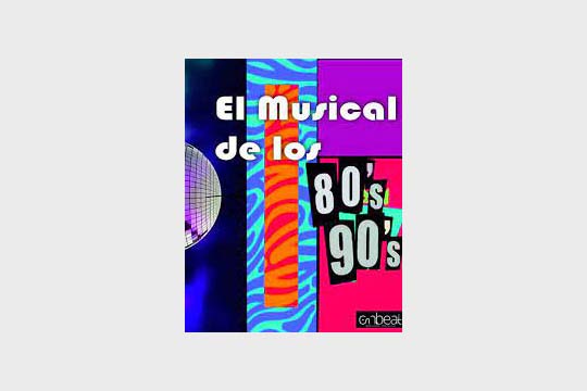 Musical de los años 80 y 90