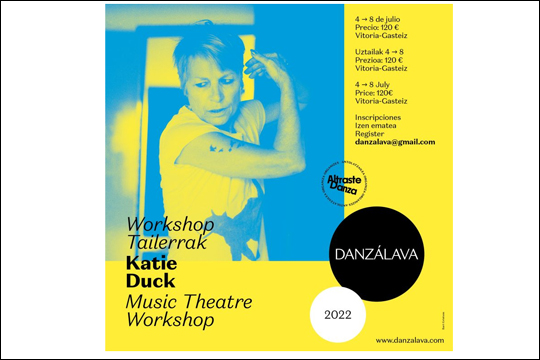 Workshop: "MUSIC THEATRE WORKSHOP" (Katie Duck).  Danzálava 2022