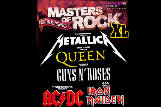 Masters of Rock XL Festival (Tributos): Metallica + Queen + Guns N' Roses + AC/DC + Iron Maiden