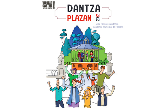 Dantza Plazan 2022 (Vitoria-Gasteiz)