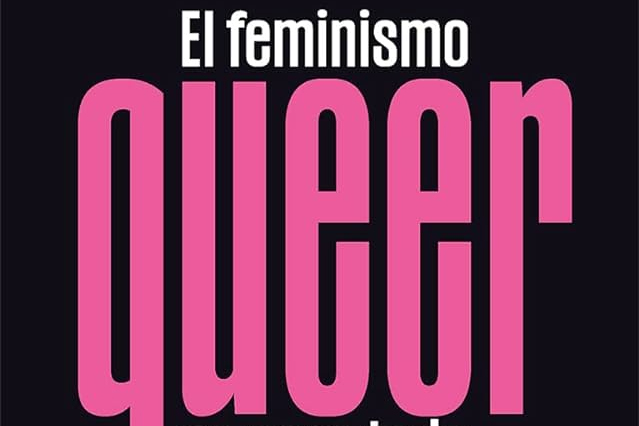 Presentación de libro: "El feminismo queer es para todo el mundo"