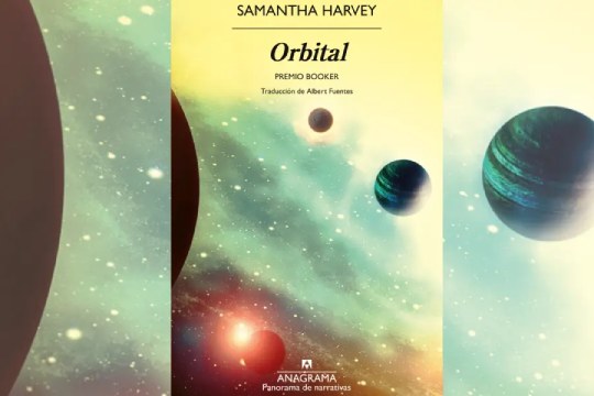Tertulias literarias: "Orbital" (Samantha Harvey)