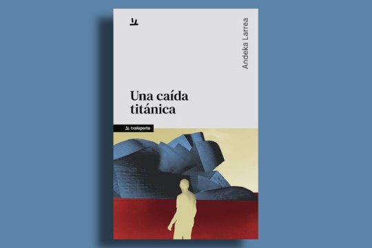 Presentaci&oacute;n de libro: "UNA CA&Iacute;DA TIT&Aacute;NICA" (Andeka Larrea)