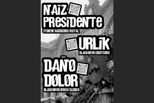 Naizpresidente + Urlik + Da&ntilde;o Dolor