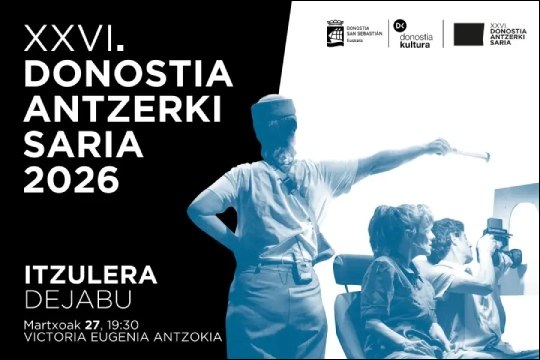 Donostia Antzerki Saria 2026: "Itzulera" Donostia Antzerki Saria 2026: "Itzulera"