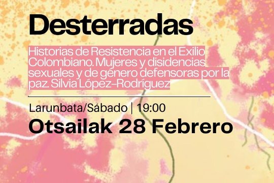 Liburu-aurkezpena: "Desterradas" Liburu-aurkezpena: "Desterradas"