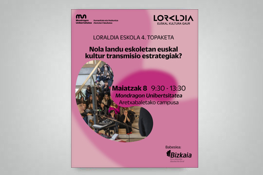 Loraldia Eskola 4. topaketa (2026): "Nola landu eskoletan euskal kultur transmisio estrategiak?"