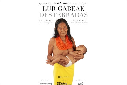 Exposición fotográfica "Desterradas", del documentalista y fotógrafo getxotarra Unai Aranzadi" Exposición fotográfica "Desterradas", del documentalista y fotógrafo getxotarra Unai Aranzadi"