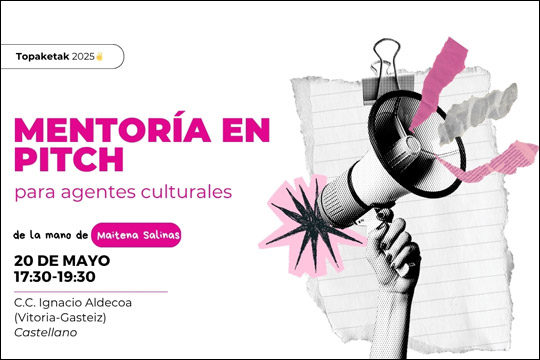 Mentor&iacute;a en pitch para agentes culturales