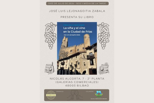 Liburu-aurkezpena: "La viña y el vino en la ciudad de Frías" Liburu-aurkezpena: "La viña y el vino en la ciudad de Frías"