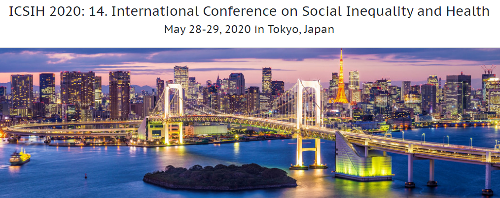 ICSIH 2020: 14. International Conference on Social Inequality and Health
