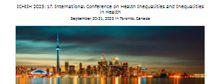 ICHIIH 2023: 17. International Conference on Health Inequalities and Inequalities in Health
