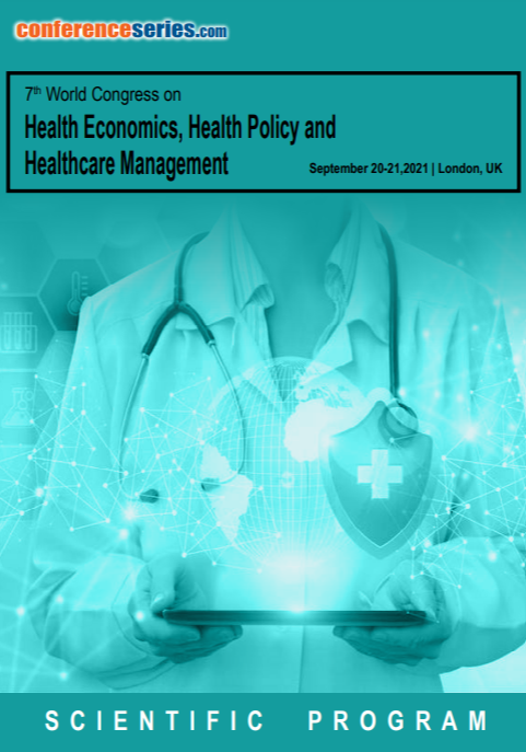 7th World Congress on Health Economics, Health Policy and Healthcare Management