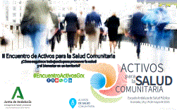 II Encuentro de Activos para la Salud Comunitaria (Escuela Andaluza de Salud Pública)