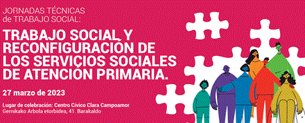 Jornadas Técnicas de Trabajo Social: 'Trabajo Social y reconfiguración de los Servicios Sociales de Atención Primaria'