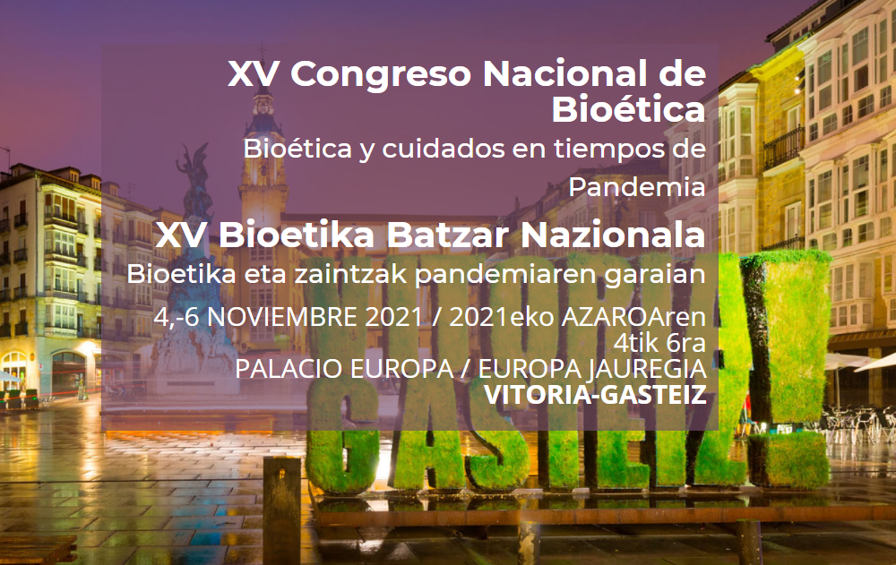 XV Congreso Nacional de Bioética. Bioética y cuidados en tiempos de Pandemia
