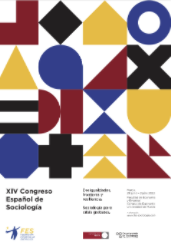 XIV Congreso Español de Sociología. Desigualdades, fronteras y resiliencia. Sociología para crisis globales